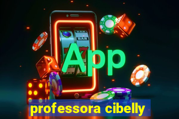 professora cibelly